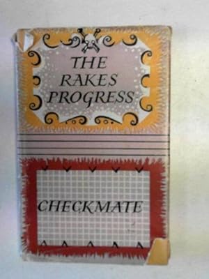 Imagen del vendedor de The Rake's Progress and Checkmate: the story of the ballets a la venta por Cotswold Internet Books