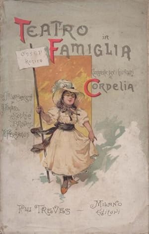 Teatro in famiglia. Commedie per giovani di Cordelia. É meglio un uovo oggi che una gallina doman...