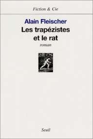 Seller image for Les Trapezistes Et Le Rat for sale by librairie philippe arnaiz