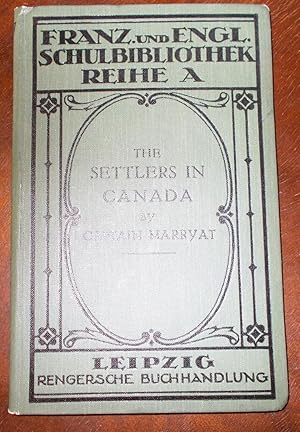 Immagine del venditore per The Settlers in Canada - Fr den Schulgebrauch bearbeitet venduto da Buchstube Tiffany