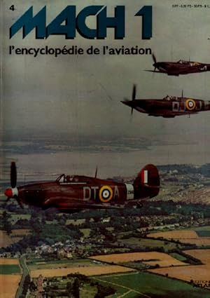 Mach 1 / l'encyclopédie de l'aviation n° 4