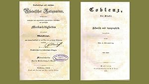 Coblenz, die Stadt - Band 1 ( = Mittelrhein der I. Abtheilung 1. Band - Originalausgabe 1851 ) - ...
