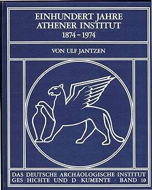 Einhundert Jahre Athener Institut 1874 - 1974 (1986)