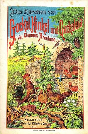 Das Märchen von Gockel, Hinkel und Gackeleia in seiner ursprünglichen Gestalt (1872)