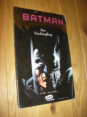 Batman. Band 7: Der Eindringling