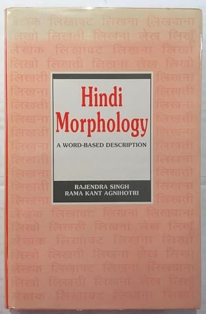 Seller image for Hindi Morphology: A Word Based Description (MLBD Series in Linguistics) for sale by Joseph Burridge Books