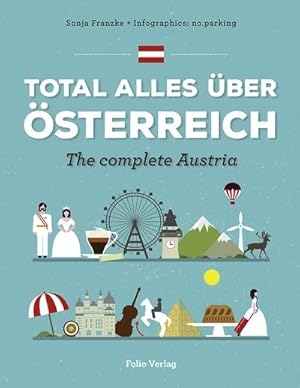 Seller image for Total alles ber sterreich / The Complete Austria for sale by BuchWeltWeit Ludwig Meier e.K.