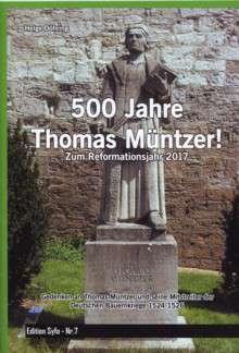 500 Jahre Reformation - 500 Jahre Müntzer