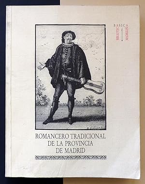 Romancero tradicional de la provincia de Madrid (Una colección de textos y melodías).