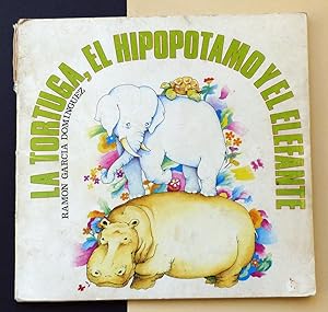 La tortuga, el hipopótamo y el elefante.