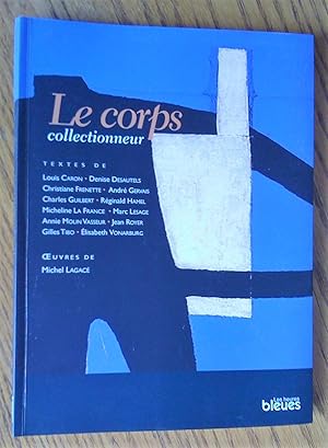 Bild des Verkufers fr Le Corps collectionneur zum Verkauf von Livresse