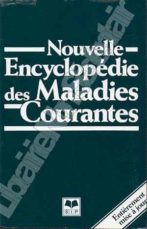 Seller image for Nouvelle encyclopdie des maladies courantes. for sale by ARTLINK