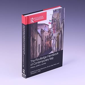 Seller image for The Routledge Handbook of Contemporary Italy: History, politics, society for sale by Salish Sea Books