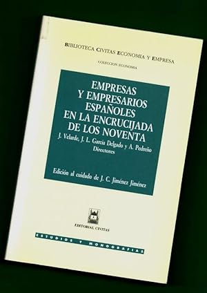 Image du vendeur pour EMPRESAS Y EMPRESARIOS ESPAOLES EN LA ENCRUCIJADA DE LOS NOVENTA. VII Jornadas de Alicante sobre Economa Espaola. [Empresas y empresarios espaoles en la encrucijada de los 90] mis en vente par Librera DANTE