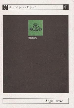 Seller image for AL-LOTROPIES. Poesa for sale by Librera Torren de Rueda