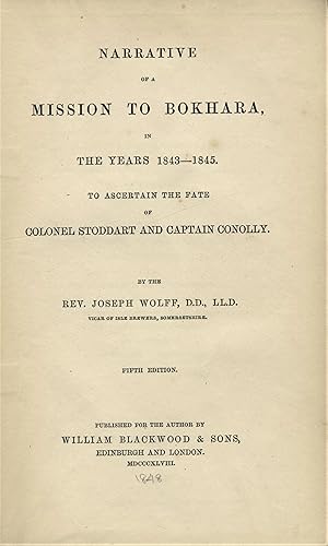 Imagen del vendedor de Narrative of a Mission to Bokhara, in the years 1843-1845 to ascertain the fate of Colonel Stoddart and Captain Conolly. a la venta por FOLIOS LIMITED