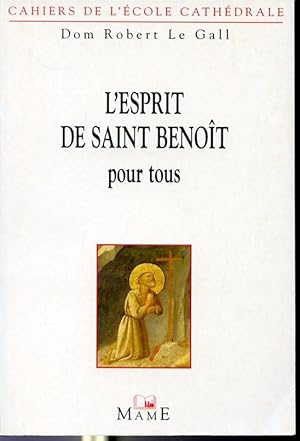 Image du vendeur pour L'esprit de Saint Benot - Cahier de l'cole cathdrale mis en vente par Librairie Le Nord