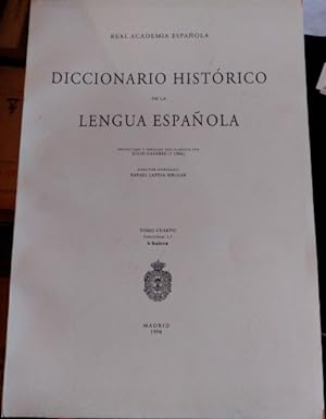 REAL ACADEMIA ESPAÑOLA. DICCIONARIO HISTORICO DE LA LENGUA ESPAÑOLA. PROYECTADO Y DIRIGIDO INICIA...