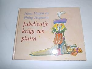 Seller image for Jubelientje krijgt een pluim. Illustrationen von Philip Hopman. for sale by Der-Philo-soph