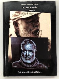 UN PERSONAJE LLAMADO HEMINGWAY