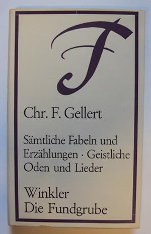 Bild des Verkufers fr Smtliche Fabeln und Erzhlungen. Geistliche Oden und Lieder. zum Verkauf von Der Buchfreund