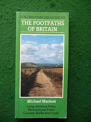 Seller image for Collins Concise Guide to the Footpaths of Britain (Long-Distance Paths, Recreational Walks, Country Walk and Trails) for sale by Shelley's Books