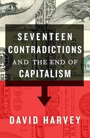 Imagen del vendedor de Seventeen Contradictions and the End of Capitalism (Paperback) a la venta por Grand Eagle Retail