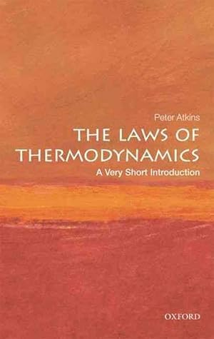 Seller image for The Laws of Thermodynamics: A Very Short Introduction (Paperback) for sale by Grand Eagle Retail