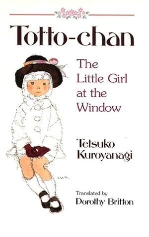 Seller image for Totto Chan: The Little Girl At The Window (Paperback) for sale by Grand Eagle Retail