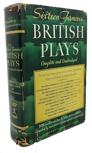 Bild des Verkufers fr SIXTEEN FAMOUS BRITISH PLAYS, COMPLETE AND UNABRIDGED zum Verkauf von Rare Book Cellar