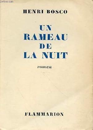 Image du vendeur pour UN RAMEAU DE LA NUIT mis en vente par Le-Livre