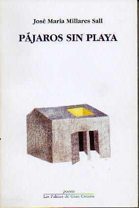 Seller image for PJAROS SIN PLAYA. for sale by angeles sancha libros