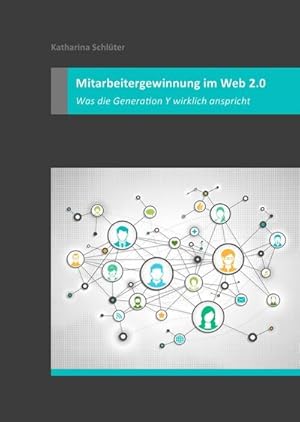 Bild des Verkufers fr Mitarbeitergewinnung im Web 2.0 zum Verkauf von BuchWeltWeit Ludwig Meier e.K.