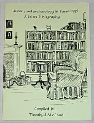 History and Archaeology in Sussex 1989: A Select Bibliography