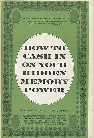 Seller image for How To Cash In Your Hidden Memory Power for sale by Kenneth A. Himber