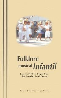 Seller image for FOLKLORE MUSICAL INFANTIL for sale by CENTRAL LIBRERA REAL FERROL