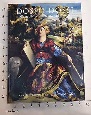 Image du vendeur pour Dosso Dossi: Court Painter in Renaissance Ferrara mis en vente par Mullen Books, ABAA