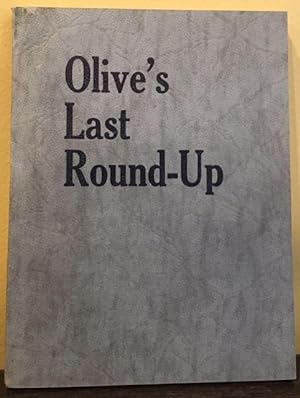OLIVE'S LAST ROUND-UP