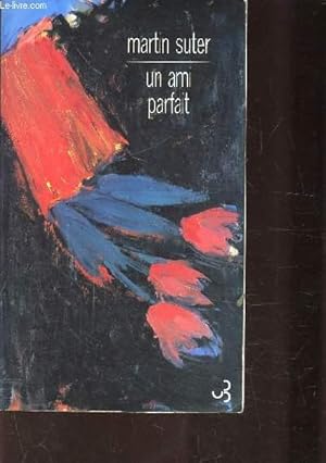 Seller image for UN AMI PARFAIT for sale by Le-Livre