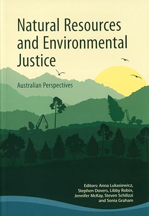 Immagine del venditore per Natural resources and environmental justice: Australian perspectives. venduto da Andrew Isles Natural History Books