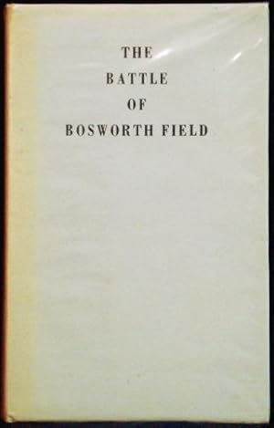 The Battle of Bosworth Field