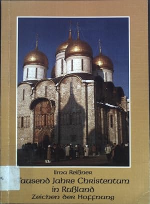 Image du vendeur pour Tausend Jahre Christentum in Russland : Zeichen der Hoffnung. mis en vente par books4less (Versandantiquariat Petra Gros GmbH & Co. KG)
