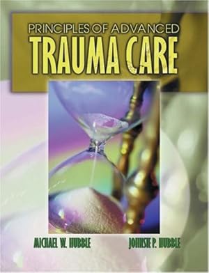 Imagen del vendedor de Principles of Advanced Trauma Care a la venta por Modernes Antiquariat an der Kyll