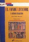 Image du vendeur pour El Conde Lucanor y otros escritos. Edicin a cargo de Francisco Crosas mis en vente par AG Library