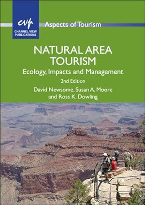 Seller image for Natural Area Tourism : Ecology, Impacts and Management for sale by GreatBookPrices