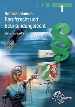 Bild des Verkufers fr Notarfachkunde - Berufsrecht und Beurkundungsrecht: Band 1 zum Verkauf von unifachbuch e.K.