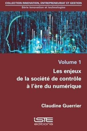 Seller image for les enjeux de la socit de contrle  l're du numrique for sale by Chapitre.com : livres et presse ancienne