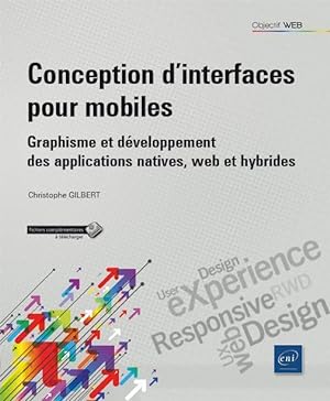 conception d'interfaces pour mobiles ; graphisme et développement des applications natives, web e...