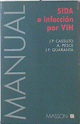 Bild des Verkufers fr Manual SIDA e infeccin por VIH zum Verkauf von Almacen de los Libros Olvidados