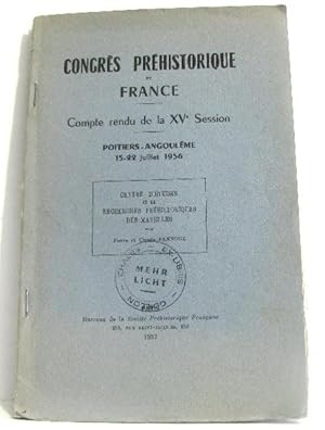 Congrès préhistorique de France. Compte rendu de la XVe Session. Poitiers-Angoulême 15-22-1956